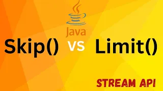 Java Stream API Understanding skip vs limit Methods