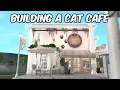 BUILDING A CAT CAFE IN MY BLOXBURG TOWN