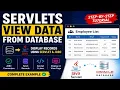 Servlets View Data from Database Fetch Display Records Using Java Servlet and JDBC