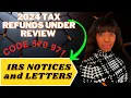 2024 TAX REFUNDS ON HOLD-IRS Transcript code 570 971-2023 TAX RETURNS UNDER REVIEW