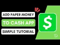 How to Add Paper Money to Cash App