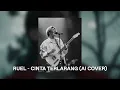 Lagu RUEL - Cinta Terlarang (The Virgin AI Cover)