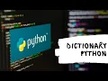 Dasar Pemrograman Python - Dictionary Python