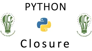 17 Python Tutorial for Beginners Closure in Python