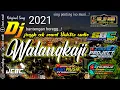 Download Lagu DJ WALANGKAJI FULL BASS BY SEMBRONO BEAT CLUB