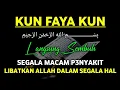 Download Lagu KUN FAYA KUN❗CUKUP SEKALI MENDENGARKAN AYAT INI SEGALA P3NYAKIT L4NGSUNG S3MBUH | Dzikir Qulub