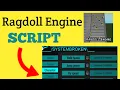 New Script Ragdoll Engine Hub Arceus Android 2023