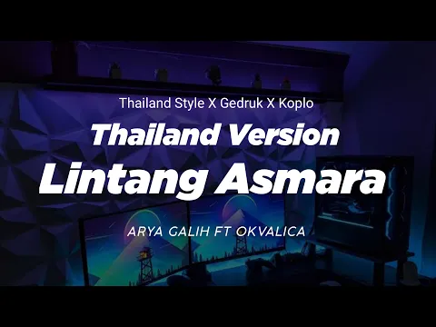 Download MP3 DJ LINTANG ASMORO THAILAND STYLE x GEDRUK \