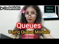 Queue in Python using queue Module Queue Implementation DSA Python Nidhi Chouhan