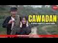 Download Lagu CAWADAN - KRISHNA SAGARA X NAZMI NADIA [Official Music Video]