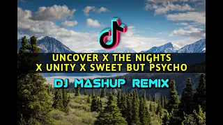 Download DJ Mashup Remix Slow - UNCOVER X THE NIGHTS X UNITY X SWEET BUT PSYCHO (NS Remix) MP3