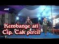 Download Lagu KANGEN SUARANE // Kembange Ati cip. Cak percil //Cover Campursari CAHYO BUDOYO
