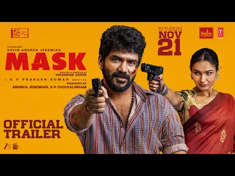 Video Thumbnail: MASK - Trailer | Kavin | Andrea J | GV Prakash Kumar | Ruhani | Vikarnan A