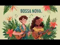Bossa Nova Covers Of Popular Songs 50 Hits - Bossa Nova Songs 2025