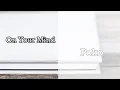 Download Lagu On Your Mind - Poko