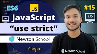 Introduction to Strict mode in JavaScript ES6 Tutorial in Hindi 2021 Newton School Gagan