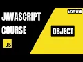 JavaScript Objects Explained Complete Beginner Guide