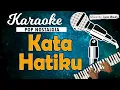 Karaoke KATA HATIKU - Rinto Harahap