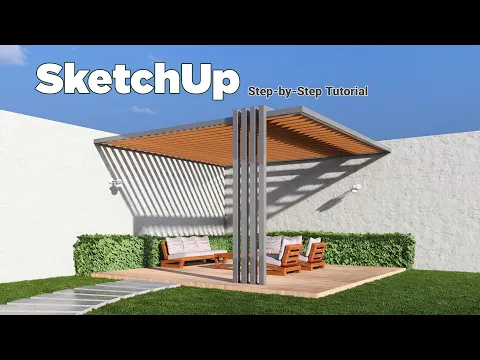 Pergola modeling for beginners — SketchUp outdoor design tutorial preview