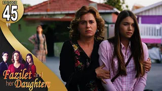 Fazilet And Her Daughters Episode 45 English Subtitle Fazilet Hanim Ve Kizlari 