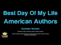 American Authors - Best Day Of My Life (Karaoke Version)