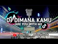 Download Lagu DJ DESA DIMANA KAMU X ARE YOU WITH ME VIRAL TIKTOK [ BY:ARISEDITZ ]