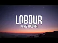 Paris Paloma - Labour (Lyrics)
