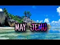 Download Lagu MAY - JEMU 🎶 [ HQ ] 1080p