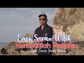 Download Lagu KEMBALILAH PADAKU - EMEN SERAN WILIK