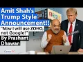 Download Lagu AMIT SHAH'S TRUMP STYLE ANNOUNCEMENT | HOW I WILL USE ONLY ZOHO