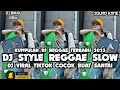 Download Lagu KUMPULAN DJ REGGAE SLOW TERBARU || DJ CAMPURAN FULL BASS JEDAG JEDUG VIRAL TIKTOK 2025🎵