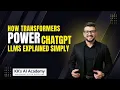 How Transformers Power ChatGPT LLMs Explained Simply DL5 by KK s AI Academy