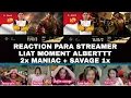 Download Lagu REACTION PARA STREAMER LIAT ALBERT MANIAC 2x + SAVAGE 1x | PIALA M3