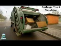 A GARBAGE COLLECTION SIMULATION WITH A GARBAGE TRUCK / Garbage Truck Simulator