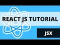 React JS Tutorial For Beginners - JSX