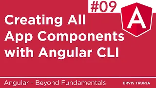 09 Creating All App Components with Angular CLI