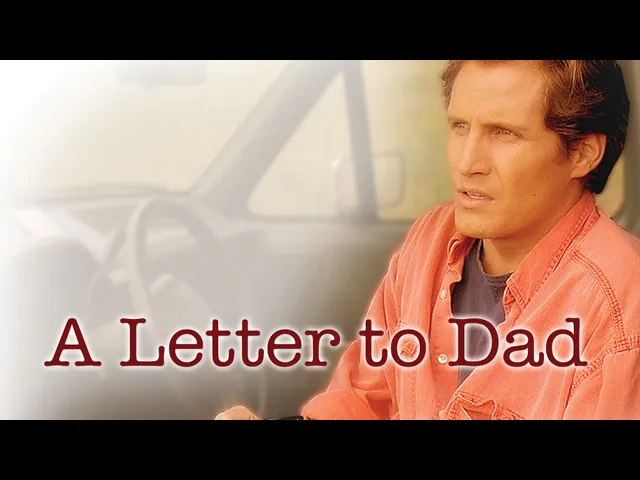 A Letter to Dad