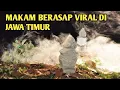 Download Lagu Lagi Viral.! Makam Berasap Keturunan Wali Di Jawa Timur