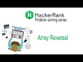 Array Reversal HackerRank Challenge Solution Reverse an Array in simple way