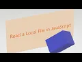 Read a Local File Using JavaScript