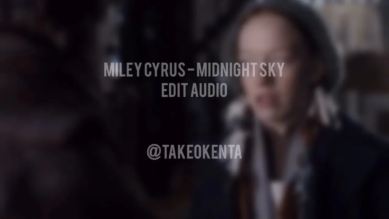 miley cyrus - midnight sky | edit audio