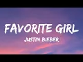 Lagu Justin Bieber - Favorite Girl (Lyrics)