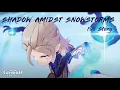 Lagu Genshin Impact (ENG) - Shadows Amidst Snowstorms (Version 2.3 Event) Full Story - No Commentary