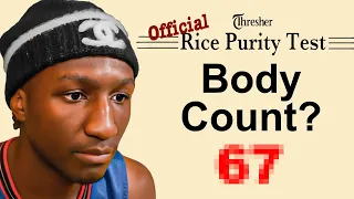 Raud Takes The Rice Purity Test