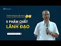 Download Lagu 5 phẩm chất lãnh đạo | Dành cho CEO, chủ doanh nghiệp và NHÂN SỰ CẤP TRUNG - Vũ Long MP3