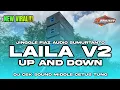 Lagu DJ LAILA SEMANIS V2 x UP AND DOWN || JINGGLE FIAZ AUDIO || DJ PARTY MIDDLE NULUP NULUP by 29 PROJECT