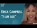 Erica Campbell - I Luh God (Lyric Video)