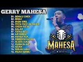 Download Lagu Gerry Mahesa Full Album Kalem ,Mahesa Music