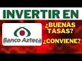 Invertir en BANCO AZTECA Pagares Plazos y Tasas