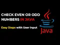 Check Even or Odd Numbers in Java Step-by-Step Explanation